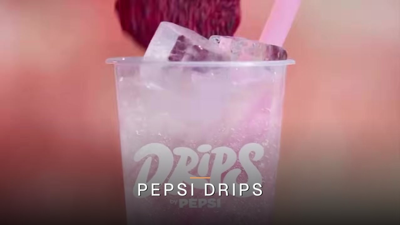 Pepsi Drips — Now at Regal